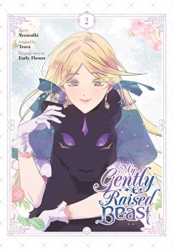 My Gently Raised Beast, Vol. 2 (MY GENTLY RAISED BEAST GN) von Yen Press
