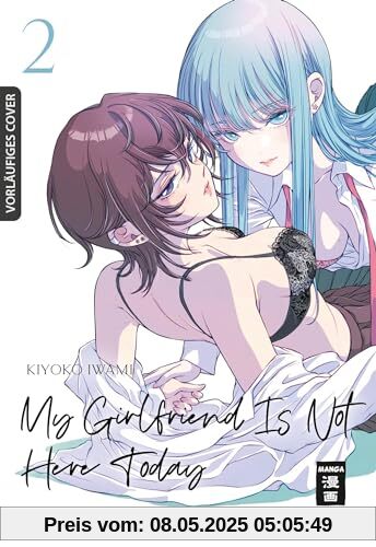 My Girlfriend Is Not Here Today 02