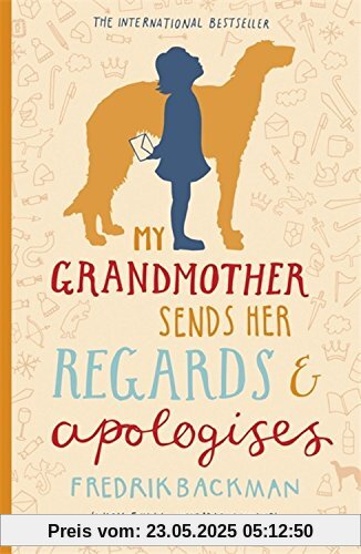 My Grandmother Sends Her Regards and Apologises My Grandmother Sends Her Regards and Apologises