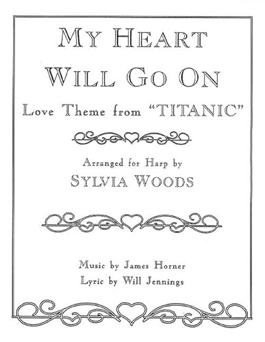 My Heart Will Go on (Love Theme from "Titanic"): Arranged for Harp von Hal Leonard Publishing Corporation