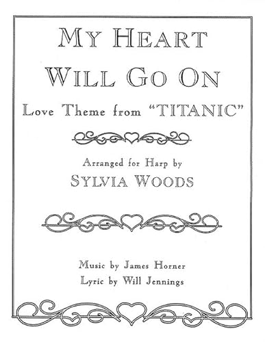 My Heart Will Go on (Love Theme from "Titanic"): Arranged for Harp