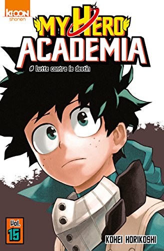 My Hero Academia, Tome 15 : Lutte contre les destin von Editons Ki-oon