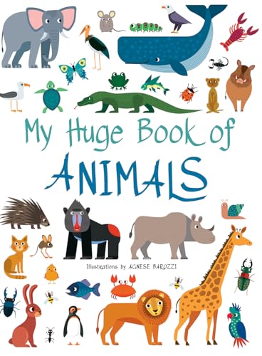 My Huge Book of Animals von White Star