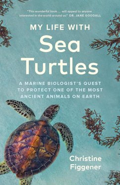 My Life with Sea Turtles von Greystone Books