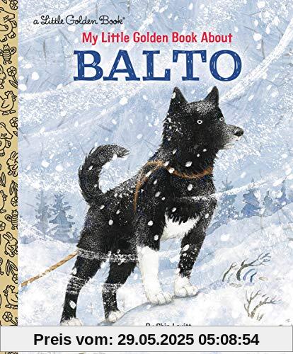 My Little Golden Book About Balto