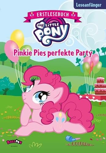 My Little Pony - Pinkie Pies perfekte Party: Erstlesebuch von Egmont