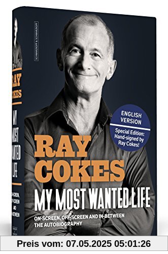 My Most Wanted Life - English Edition - The Autobiography | Handsigned by Ray Cokes