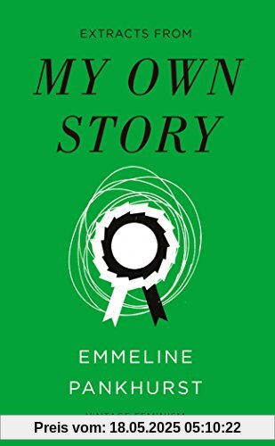 My Own Story (Vintage Feminism Short Edition) (Vintage Feminism Short Editions)