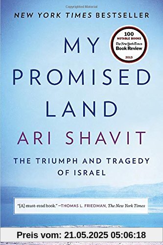 My Promised Land: The Triumph and Tragedy of Israel