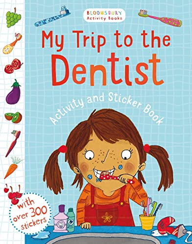 My Trip to the Dentist Activity and Sticker Book von Bloomsbury