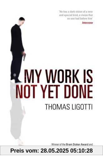 My Work is Not Yet Done