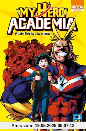 My hero academia, Tome 1 : Izuku Midoriya : les origines
