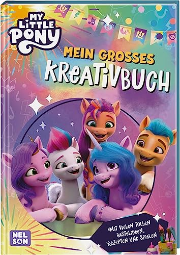 My little Pony: Mein großes Kreativbuch: Mit vielen tollen Bastelideen, Rezepten und Spielen My little Pony: Mein großes Kreativbuch: Mit vielen tollen Bastelideen, Rezepten und Spielen