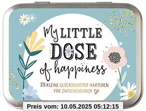 My little dose of happiness: 25 kleine Glücksbooster-Kärtchen für Zwischendurch