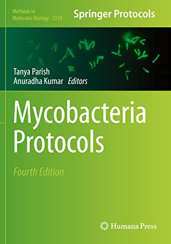 Mycobacteria Protocols (Methods in Molecular Biology, 2314, Band 2314)