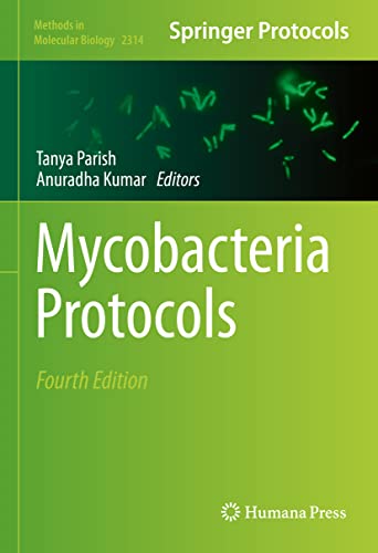 Mycobacteria Protocols (Methods in Molecular Biology, 2314, Band 2314) von Humana