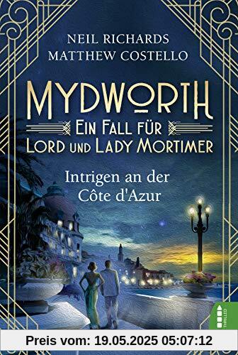 Mydworth - Intrigen an der Côte d'Azur
