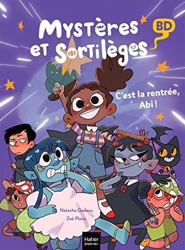 Mystères et sortilèges - C'est la rentrée, Abi ! von HATIER JEUNESSE