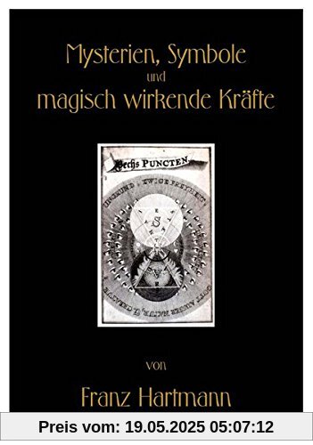 Mysterien, Symbole und magisch wirkende Kräfte Mysterien, Symbole und magisch wirkende Kräfte