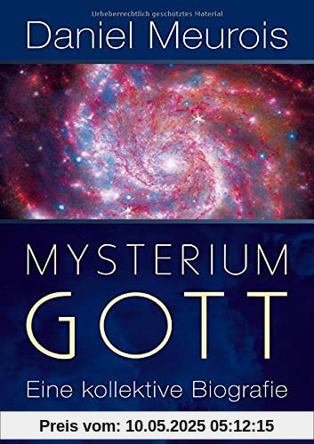 Mysterium Gott: Eine kollektive Biografie Mysterium Gott: Eine kollektive Biografie