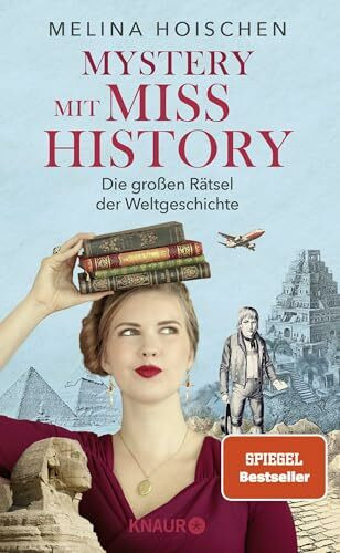 Mystery mit Miss History: Die großen Rätsel der Weltgeschichte | Von Melina Hoischen, Social-M...