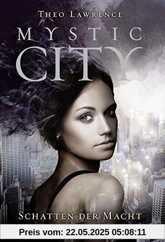 Mystic City 3: Schatten der Macht