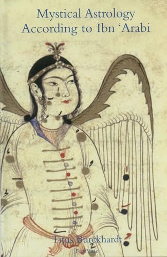 Mystical Astrology According to Ibn 'Arabi: Volume 1 (Fons Vitae Titus Burckhardt) von Fons Vitae