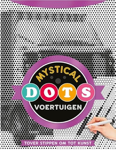 Mystical dots - Voertuigen: Tover stippen om tot kunst Mystical dots - Voertuigen: Tover stippen om tot kunst von Lantaarn Publishers