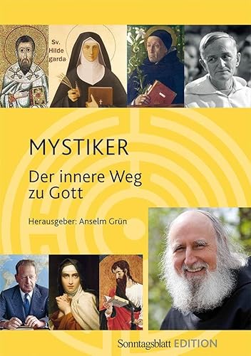 Mystiker: Der innere Weg zu Gott von Evang. Presseverband