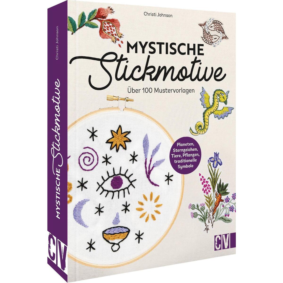 Mystische Stickmotive Mystische Stickmotive von Christophorus Verlag