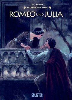 Mythen der Welt: Romeo und Julia von Splitter