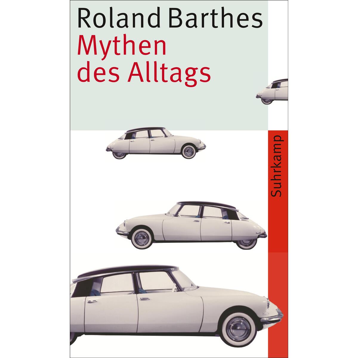 Mythen des Alltags Mythen des Alltags von Suhrkamp Verlag AG