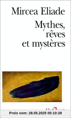 Mythes, rêves et mystères (Folio Essais)