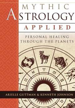 Mythic Astrology Applied von Echo Point Books & Media