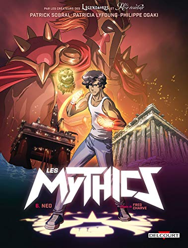 Les Mythics T06: Neo