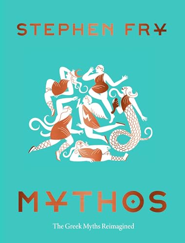 Mythos: The Greek Myths Reimagined (Stephen Fry's Greek Myths) von Chronicle Books