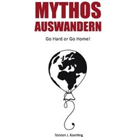 Mythos Auswandern