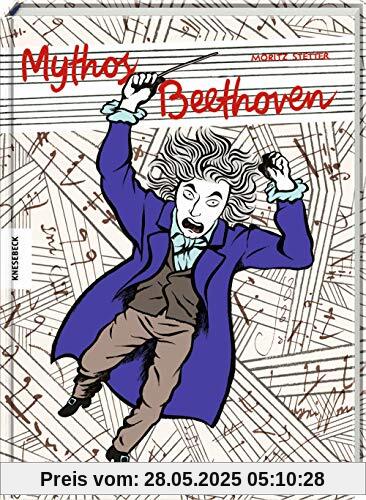 Mythos Beethoven: Die Comic-Biografie. Graphic Novel.