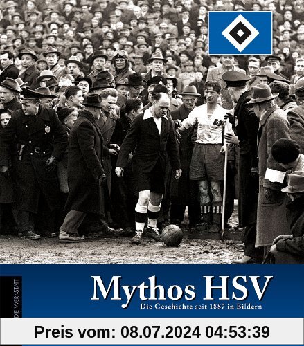 Mythos HSV: Die Geschichte seit 1887 in Bildern