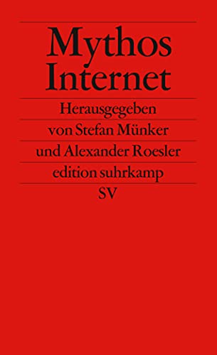 Mythos Internet (edition suhrkamp)