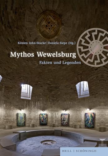 Mythos Wewelsburg: Fakten und Legenden. 2., aktualisierte Auflage (Schriftenreihe des Kreismuseums Wewelsburg) von Brill | Schöningh