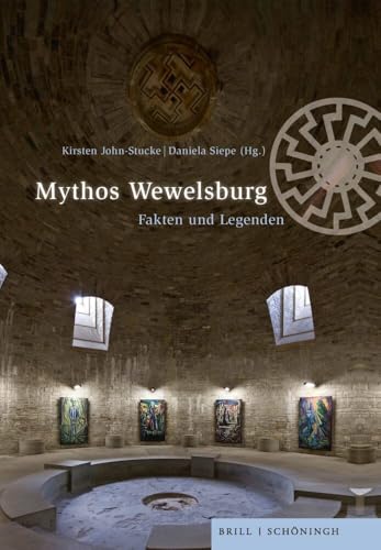 Mythos Wewelsburg: Fakten und Legenden. 2., aktualisierte Auflage (Schriftenreihe des Kreismuseums Wewelsburg) von Brill I Schoeningh