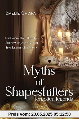 Myths of Shapeshifters - forgotten legends (Band 1)