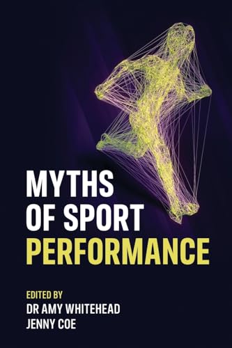Myths of Sport Performance (Sequoia Myths)
