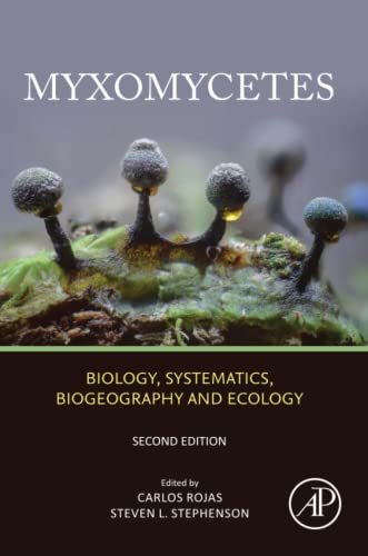Myxomycetes: Biology, Systematics, Biogeography and Ecology von Academic Press