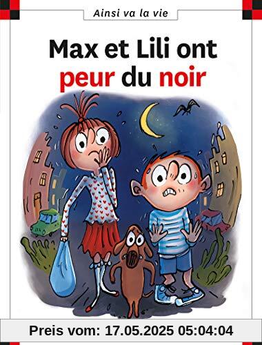 N°122 MAX ET LILI ONT PEUR DU NOIR (Ainsi va la vie)
