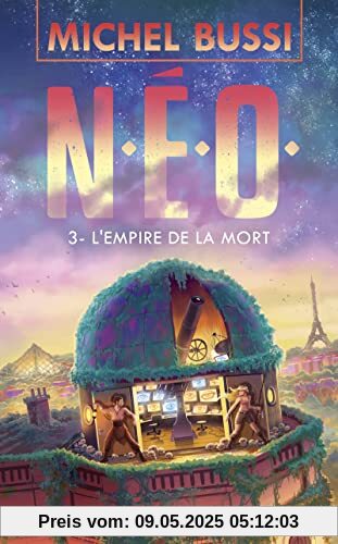 N.E.O. - Tome 3: L'empire de la mort