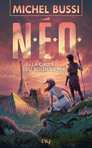 N.E.O. - tome 1 La chute du soleil de fer (1) von POCKET JEUNESSE