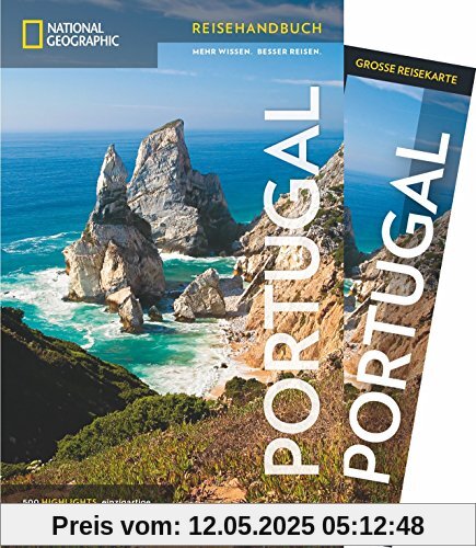 NATIONAL GEOGRAPHIC Reisehandbuch Portugal: Der ultimative Reiseführer mit über 500 Adressen und praktischer Faltkarte zum Herausnehmen für alle Traveler. NEU 2018