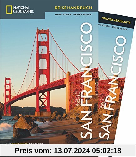 NATIONAL GEOGRAPHIC Reisehandbuch San Francisco: Der ultimative Reiseführer mit über 500 Adressen und praktischer Faltkarte zum Herausnehmen für alle Traveler. NEU 2018 (NG_Reiseführer)